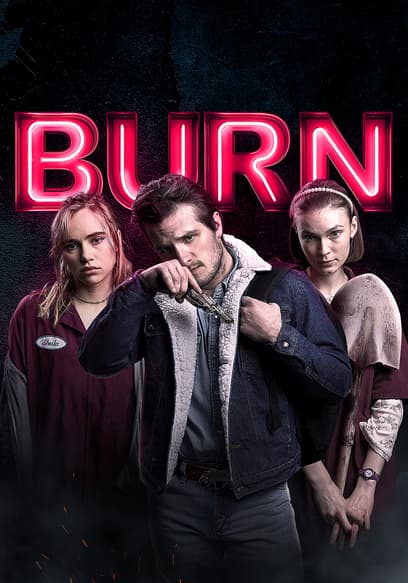 Burn poster