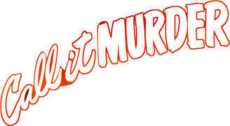 Call It Murder