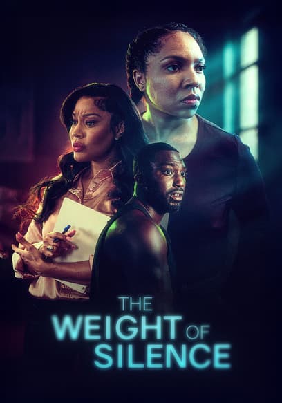 The Weight of Silence poster