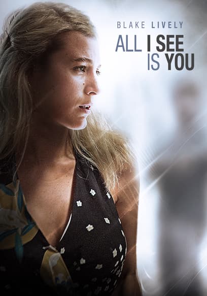 All I See Is You poster