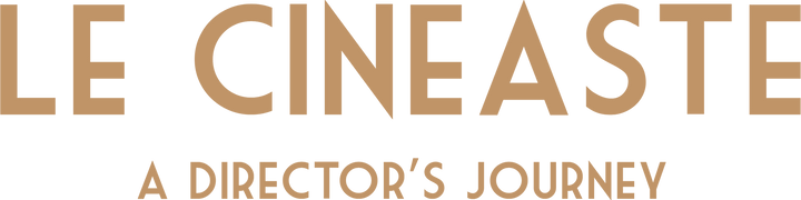 Le Cineaste: A Director's Journey