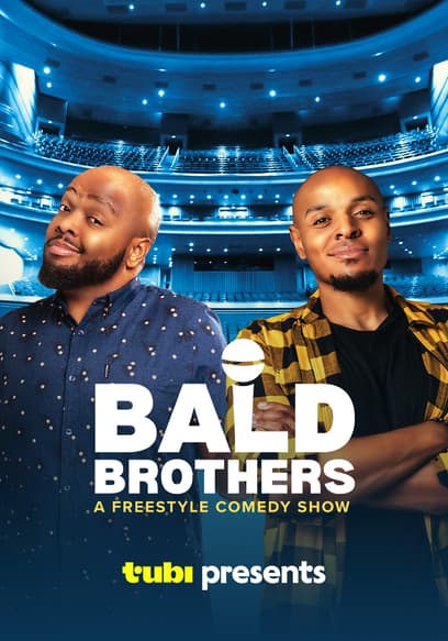Bald Brothers: A Freestyle Comedy Show