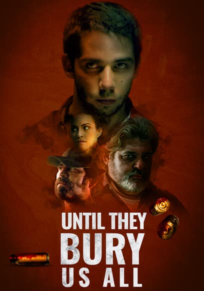 Until They Bury Us All