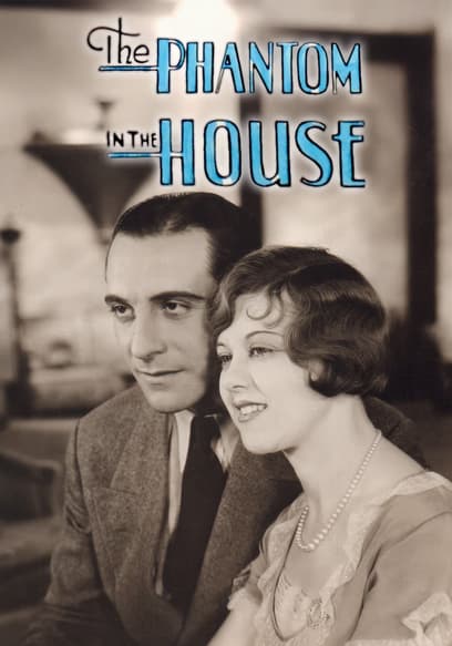 The Phantom in the House