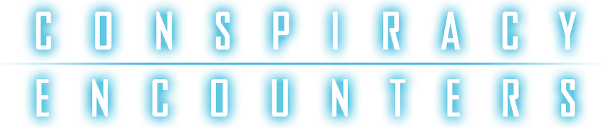 Conspiracy Encounters