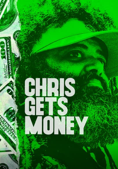 Chris Gets Money