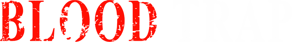 Blood Trap