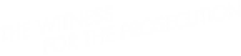 The Witness for the Prosecution