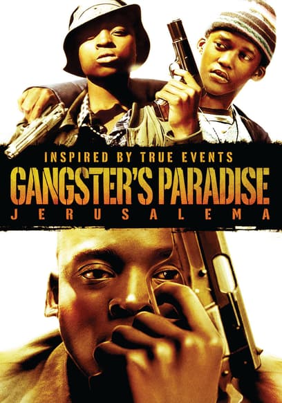 Gangster's Paradise: Jerusalema