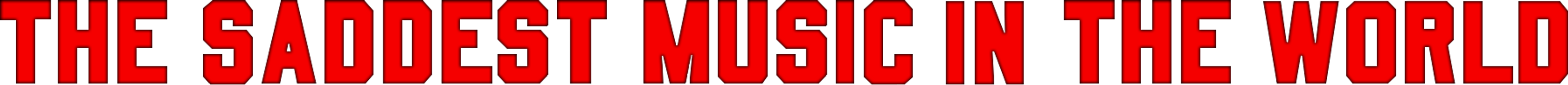 The Saddest Music in the World