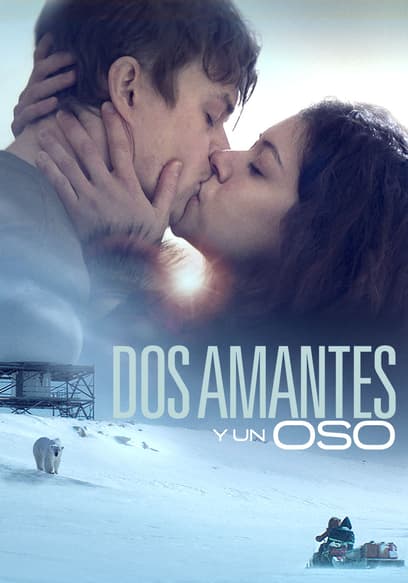 Dos amantes y un oso (Doblado)