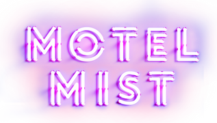 Motel Mist