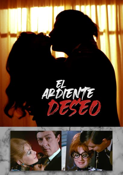 El Ardiente Deseo