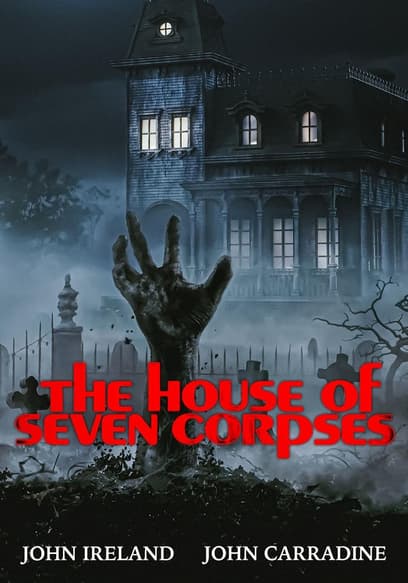 The House of Seven Corpses