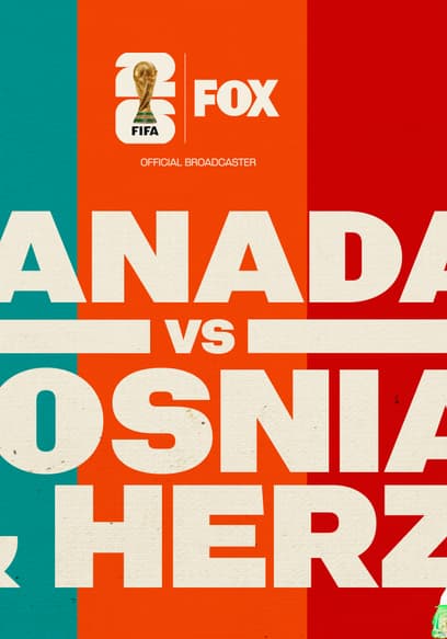 Canada vs. Bosnia and Herzegovina poster
