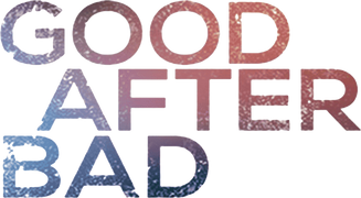Good After Bad