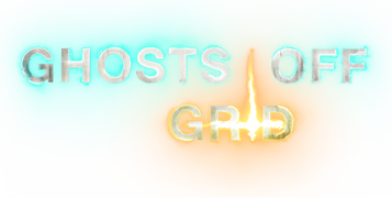 Ghosts Off Grid