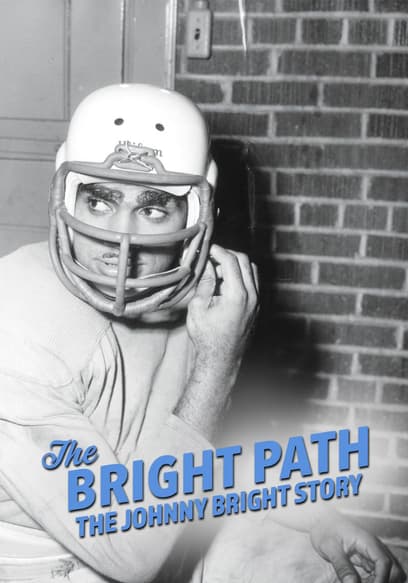 The Bright Path : The Johnny Bright Story