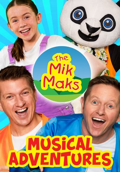 The Mik Maks: Musical Adventures