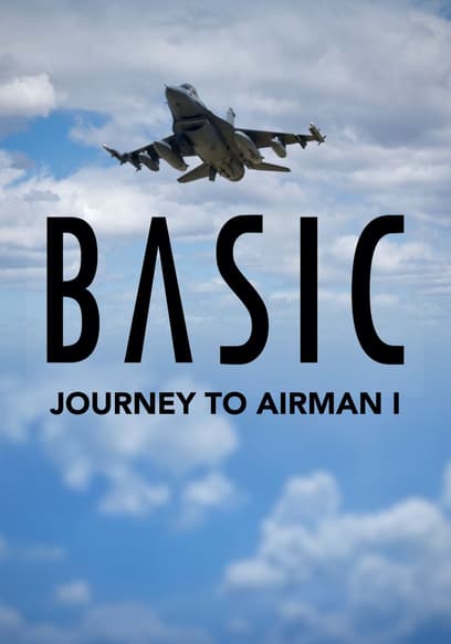 Basic: Journey to Airman I