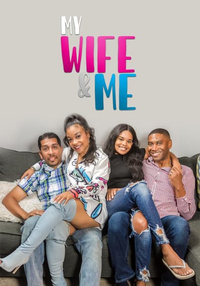 My Wife & Me poster