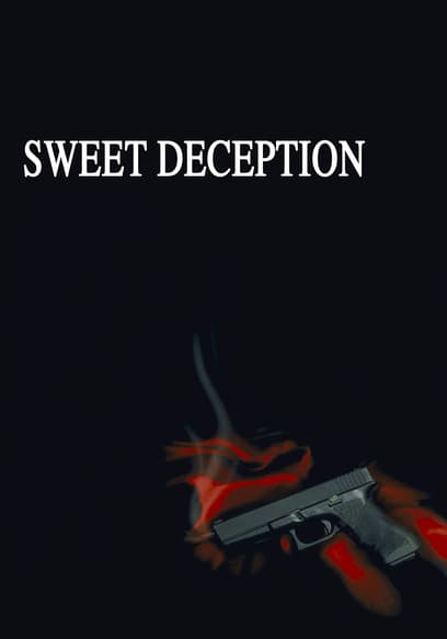 Sweet Deception