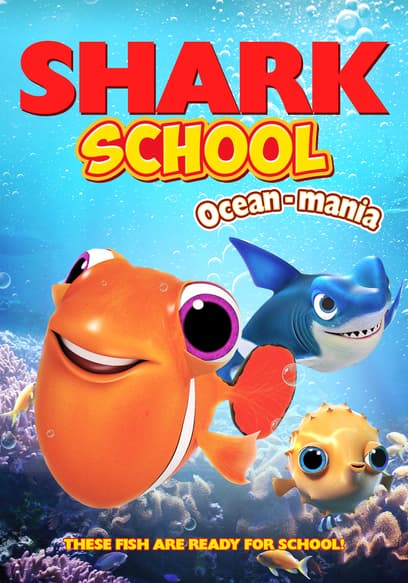 Shark School: Ocean-Mania