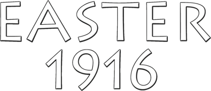 Easter 1916