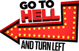 Go to Hell and Turn Left