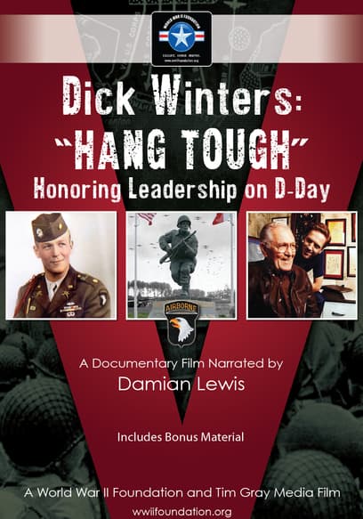 Dick Winters: Hang Tough