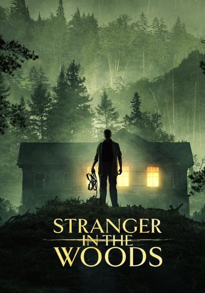 Stranger in the Woods