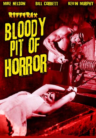 RiffTrax: Bloody Pit of Horror