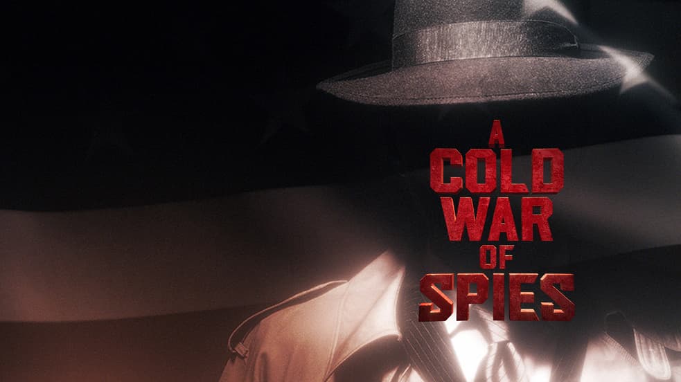 Watch A Cold War of Spies Streaming Online | Tubi Free TV