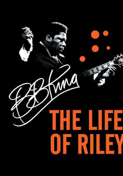 BB King: The Life of Riley
