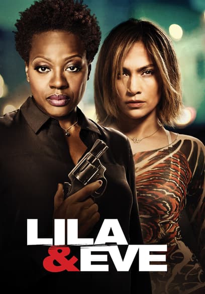 Lila & Eve