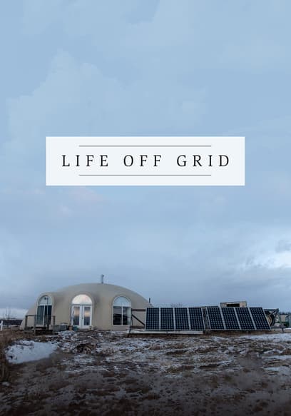 Life Off Grid