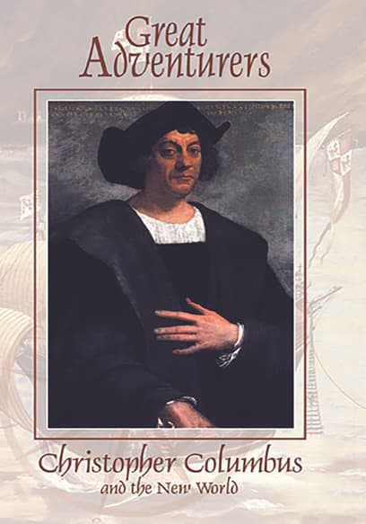 Great Adventurers: Christopher Columbus and the New World