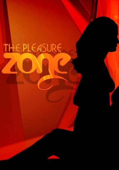 The Pleasure Zone