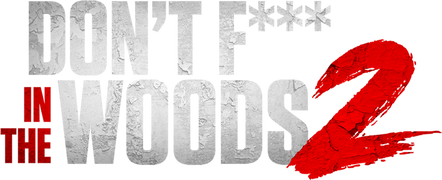 Don't F*** in the Woods 2
