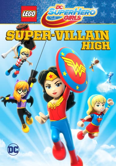 Lego DC Super Hero Girls: Super-Villain High