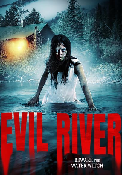 Evil River