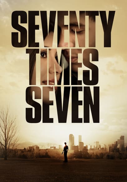 Seventy Times Seven poster
