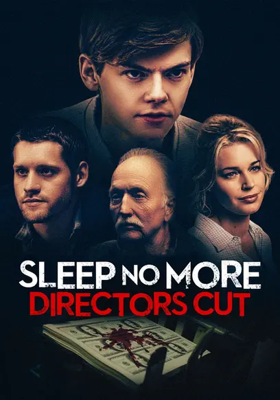 Sleep No More (Director's Cut)