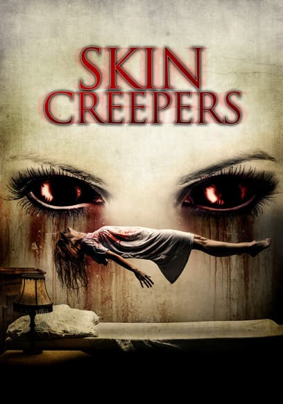 Skin Creepers