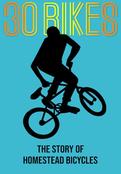 30 Bikes: The Story of Homestead Bicycles