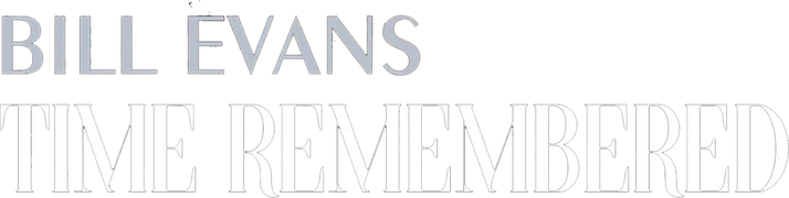 Bill Evans/Time Remembered