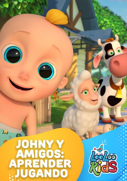 LooLoo Kids: Johny Y Amigos: Aprender Jugando