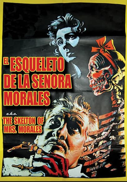 El esqueleto de la señora Morales (The Skeleton of Mrs. Morales)