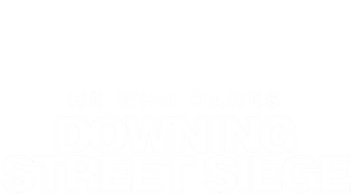 He Who Dares: Downing Street Siege