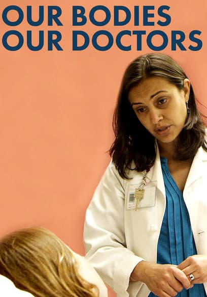 Our Bodies, Our Doctors